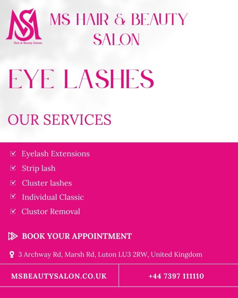 Best Salon for Eye lashes in Luton