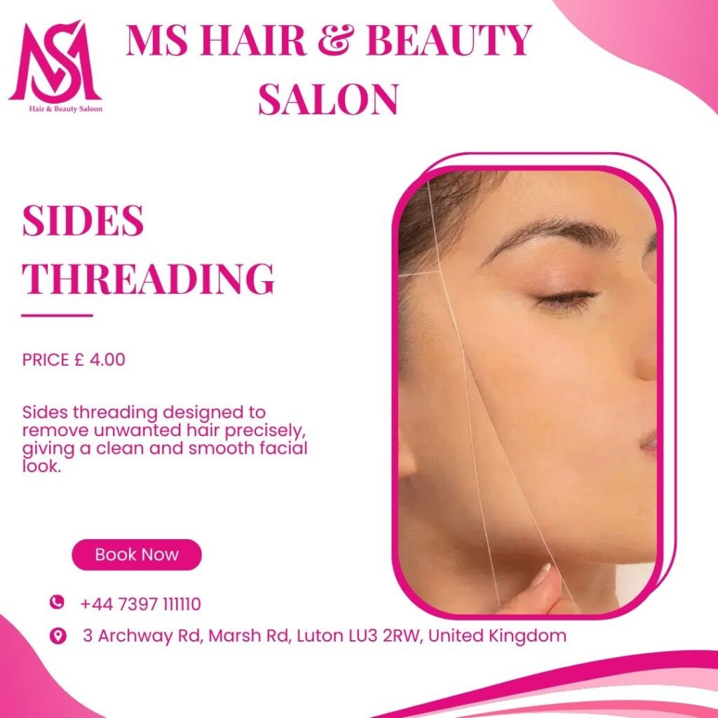 Best Salon for Threading in Luton
