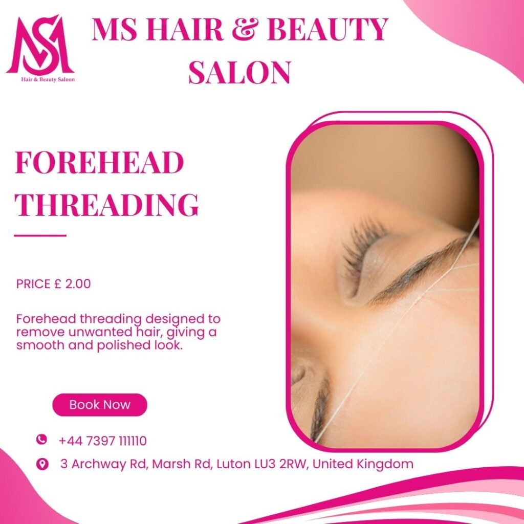 Best Salon for Threading in Luton
